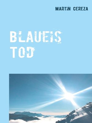 cover image of Blaueis Tod